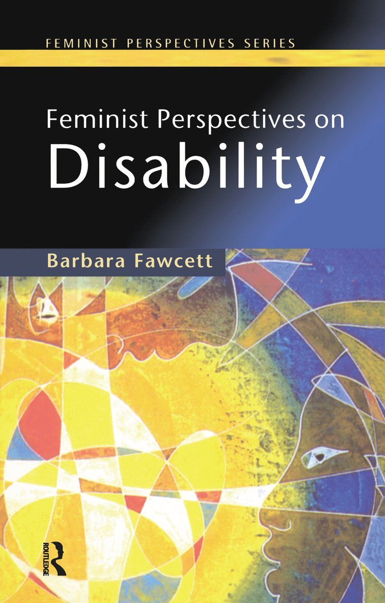 Feminist Perspectives on Disability 1