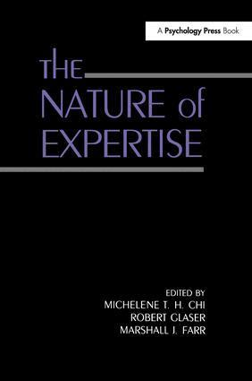 Michelene T.H. Chi, Robert Glaser, Marshall J. Farr - Nature of Expertise, Inbunden