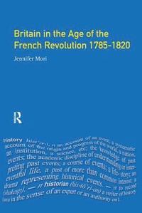 bokomslag Britain in the Age of the French Revolution
