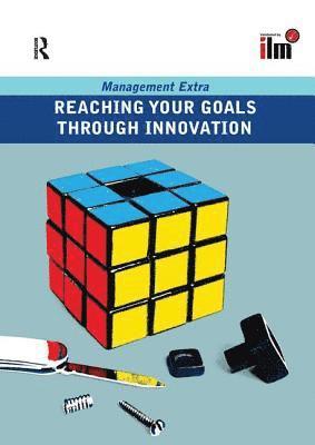 Reaching Your Goals Through Innovation 1