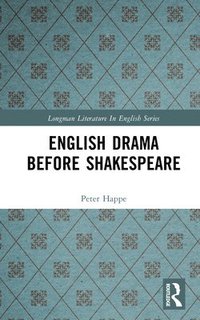 bokomslag English Drama Before Shakespeare