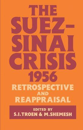 Moshe Shemesh, Selwyn Illan Troen - Suez-Sinai Crisis, Inbunden