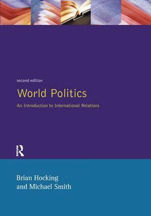 Brian Hocking, Michael Smith - World Politics, Inbunden