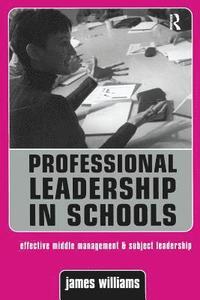 bokomslag Professional Leadership in Schools