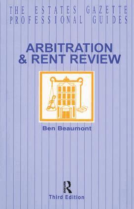 Ben Beaumont - Arbitration and Rent Review, Inbunden