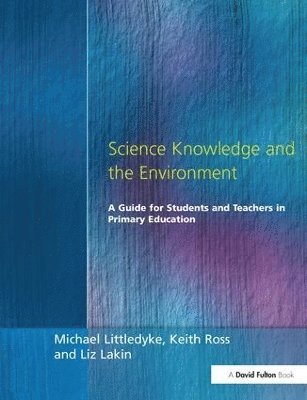 Science Knowledge and the Environment 1