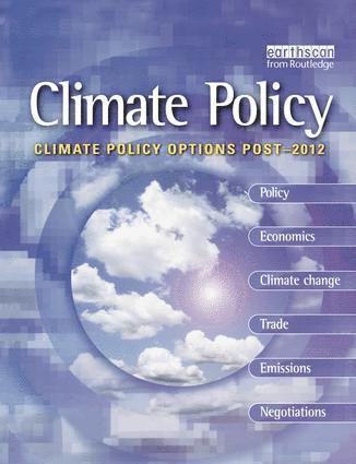 Bert Metz, the Netherlands, Mike Hulme, Tyndall Centre, The Netherlands - Climate Policy Options Post-2012, Inbunden