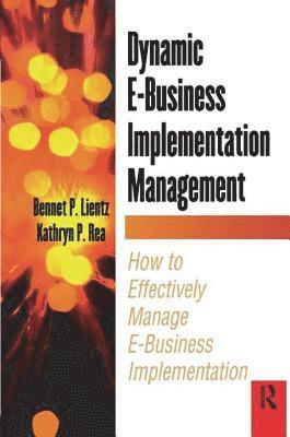 Dynamic E-Business Implementation Management 1
