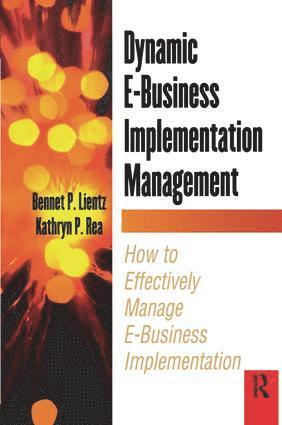 Dynamic E-Business Implementation Management 1