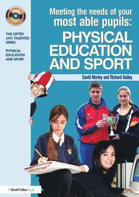 Meeting the Needs of Your Most Able Pupils in Physical Education & Sport 1