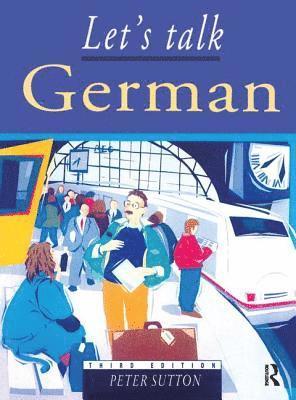 Peter Sutton - Let's Talk German, Inbunden