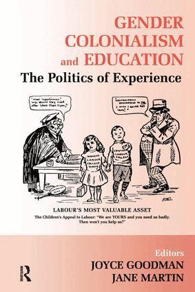 Joyce Goodman, Jane Martin - Gender, Colonialism and Education, Inbunden