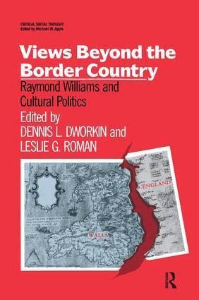 Dennis Dworkin, Leslie Roman - Views Beyond the Border Country, Inbunden