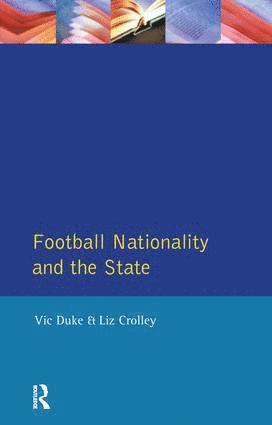 Football, Nationality and the State