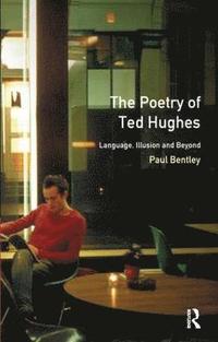bokomslag The Poetry of Ted Hughes