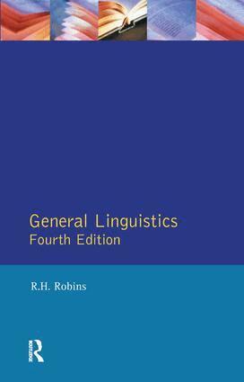 R.H. Robins - General Linguistics, Inbunden