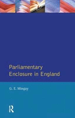 Parliamentary Enclosure in England 1