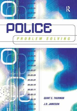 Quint Thurman, J.D. Jamieson - Police Problem Solving, Inbunden
