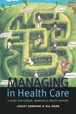 bokomslag Managing in Health Care