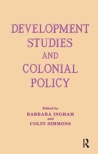 bokomslag Development Studies and Colonial Policy