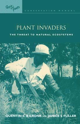 Quentin C.B. Cronk, Janice L. Fuller, Quentin C. B. Cronk - Plant Invaders, Inbunden