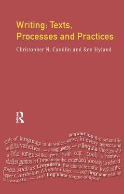 bokomslag Writing: Texts, Processes and Practices