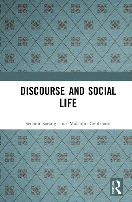 bokomslag Discourse and Social Life