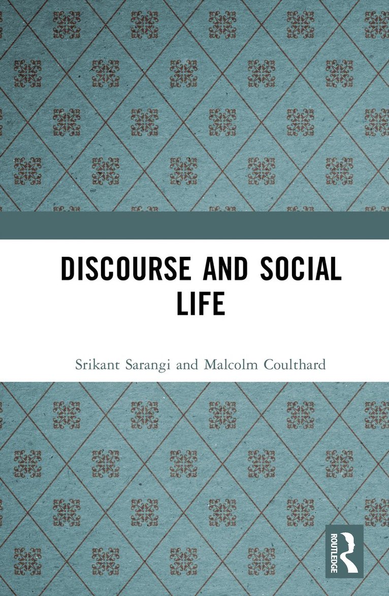 Discourse and Social Life 1