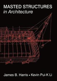 bokomslag Masted Structures in Architecture