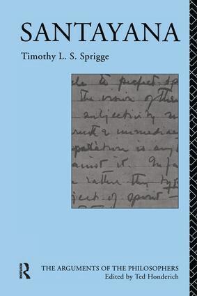 Timothy L. S. Sprigge, Ted Honderich - Santayana, Inbunden