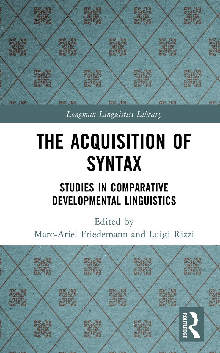 The Acquisition of Syntax 1