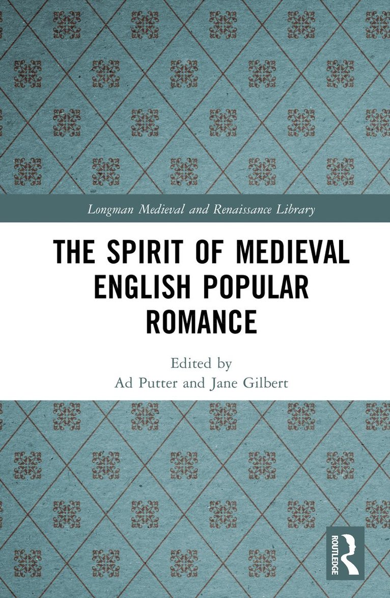 The Spirit of Medieval English Popular Romance 1