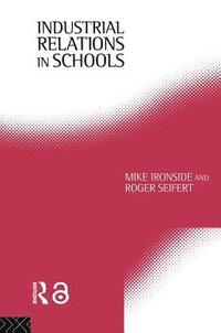 bokomslag Industrial Relations in Schools