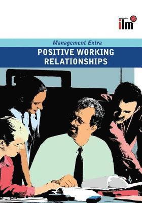 bokomslag Positive Working Relationships Revised Edition