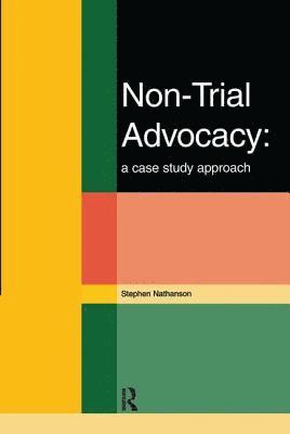 bokomslag Non-Trial Advocacy