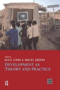 bokomslag Development as Theory and Practice