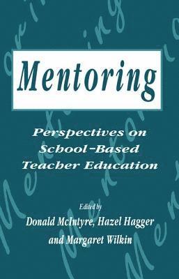 bokomslag Mentoring: Perspectives on School-based Teacher Education