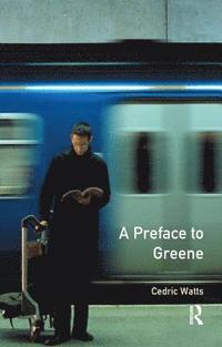 bokomslag A Preface to Greene