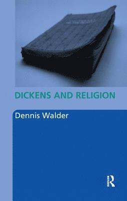 Dennis Walder, UK) Walder, Dennis (The Open University - Dickens and Religion, Inbunden