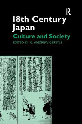 C. Andrew Gerstle - 18th Century Japan, Inbunden