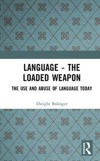 bokomslag Language - The Loaded Weapon