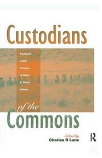 bokomslag Custodians of the Commons