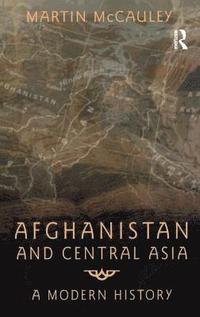 bokomslag Afghanistan and Central Asia