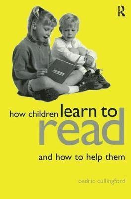 Cedric Cullingford - How Children Learn to Read and How to Help Them, Inbunden