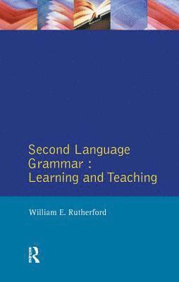 William E. Rutherford - Second Language Grammar, Inbunden