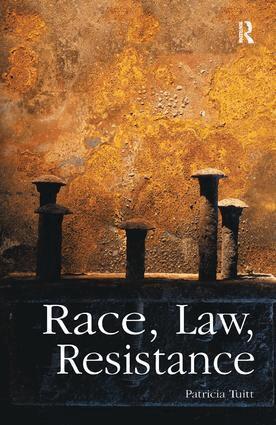 Patricia Tuitt - Race, Law, Resistance, Inbunden