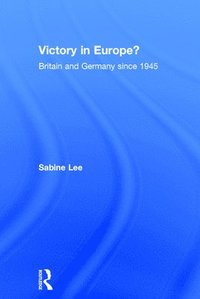 bokomslag Victory in Europe?