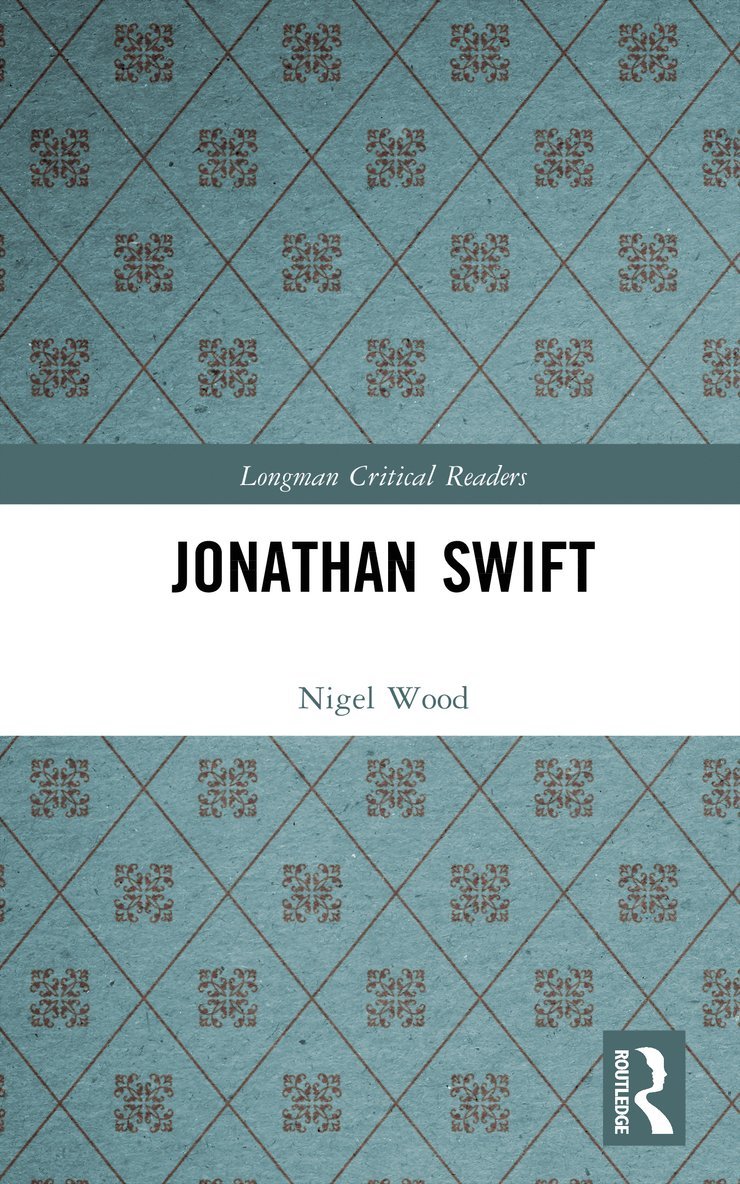 Nigel Wood - Jonathan Swift, Inbunden