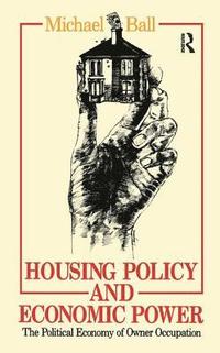 bokomslag Housing Policy and Economic Power