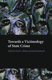 bokomslag Towards a Victimology of State Crime